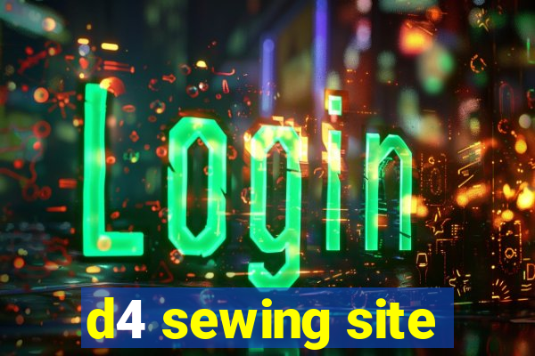 d4 sewing site